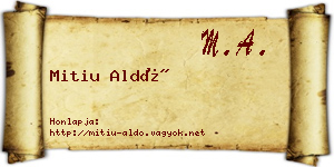 Mitiu Aldó névjegykártya